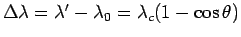 $\Delta\lambda = \lambda' - \lambda_0 = \lambda_{c} (1-\cos \theta)$