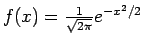 $f(x) = \frac{1}{\sqrt{2\pi}} e^{-x^2 /2}$