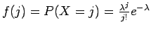 $f(j)=P(X=j)=\frac{{\lambda}^j}{j!}e^{-\lambda}$